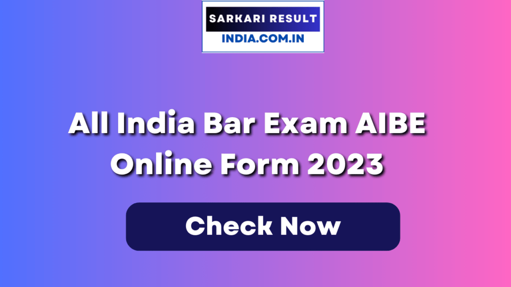 All India Bar Exam AIBE Online Form 2023